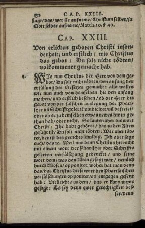 Cap. XXIII. Von etlichen geboten Christi insonderheit und erstlich, wie Chrsitus das gebot, Du solt nicht tödten, volkommener gemacht hab.
