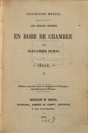 Les grands hommes en robe de chambre : César, 1