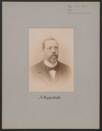 [Bildnis A. Riggenbach]