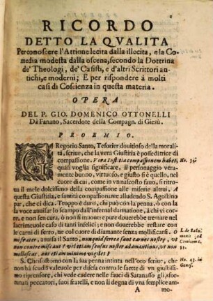 Della Christiana Moderatione Del Theatro Libro ..., 1. Detto la Qualità delle Comedie ...