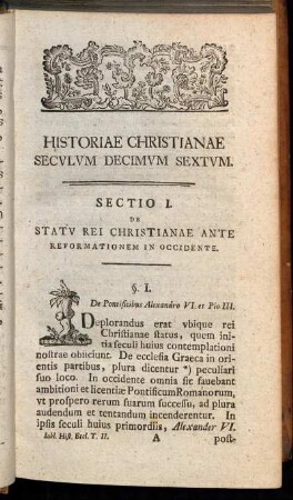 Historiae Christianae Seculum Decimum Sextum.