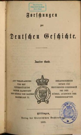 Forschungen zur deutschen Geschichte, 2. 1862