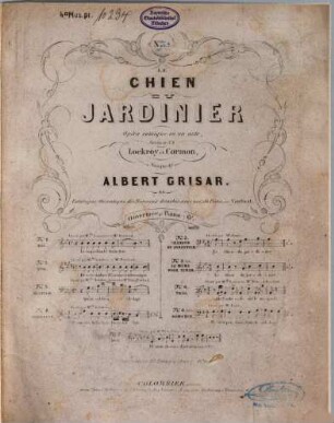 Le chien du jardinier : opéra comique en 1 acte ; paroles de MM. Lockroy et Cormon, 5. Chanson du Jardinier : pour tenor