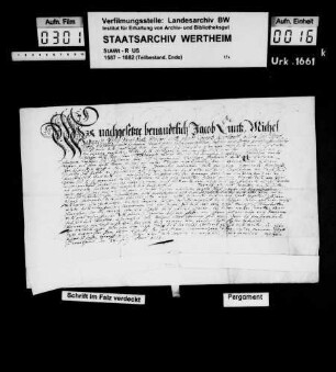 Benannte Einwohner zu Wertheim verkaufen an Graf Ferdinand Karl zu Löwenstein (Lewenstein), Wertheim (Wertheimb), Rochefort, etc., den sog. Garrechts-Zehnten zu Urphar (Urfar) um 150 Gulden.