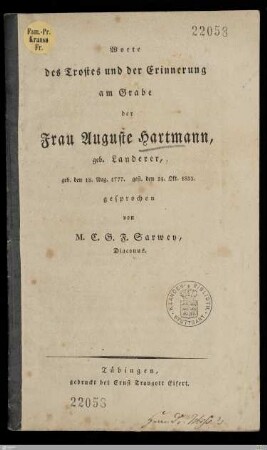 Worte des Trostes und der Erinnerung am Grabe der Frau Auguste Hartmann, geb. Landerer : geb. den 18. Aug. 1777, gest. den 24. Okt. 1833
