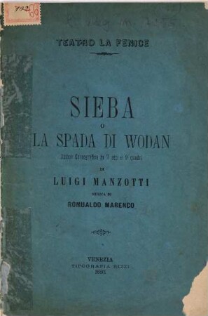 Sieba o La spada di Wodan : azione coreografica in 7 atti e 9 quadri ; da rappresentarsi al Teatro La Fenice di Venezia nella stagione di carnovale e quaresima 1879 - 80