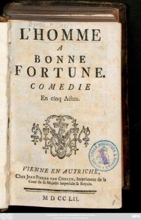 L' Homme A Bonne Fortune : Comedie En cinq Actes