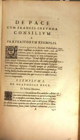 De Pace Cum Francis Ineunda Consilium A Praeteritorum Exemplis : Missum In Hispaniam Anno MDCXLVII, Nunc Vero Publici Iuris Factum ...