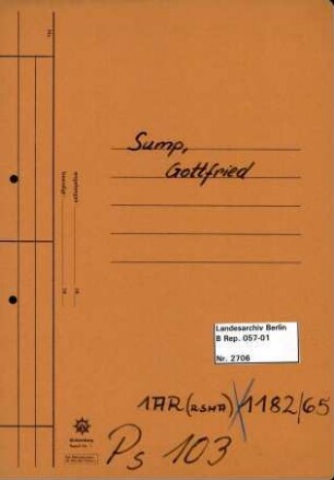 Personenheft Gottfried Sump (*23.03.1903), Kriminalkommissar und SS-Hauptsturmführer