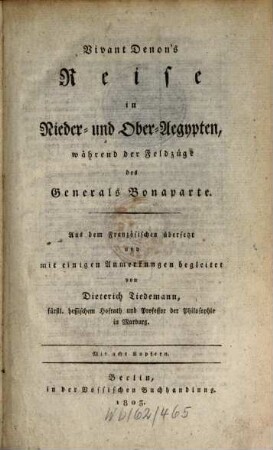 Vivant Denon's Reise in Nieder- und Ober-Aegypten, während der Feldzüge des Generals Bonaparte