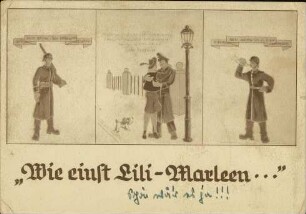 "Wie einst Lili-Marleen..."