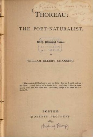 Thoreau: The poet-naturalist : With memorial Verses. By William Ellery Channing
