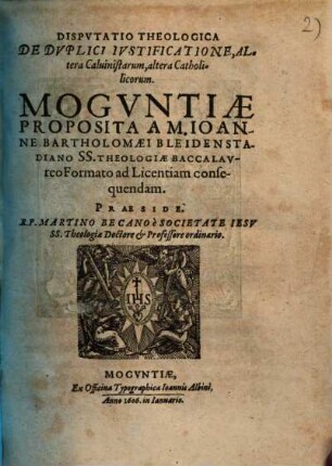 Disputatio theologica de duplici iustificatione, altera Calvinistarum, altera catholicorum
