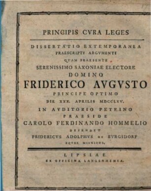 Principis cura leges : Diss. extemporanea