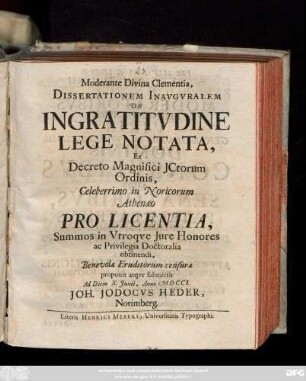 Moderante Divina Clementia, Dissertationem Inavgvralem De Ingratitvdine Lege Notata