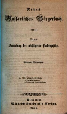 Neues Nassauisches Bürgerbuch : eine Sammlung der wichtigeren Landesgesetze. 4