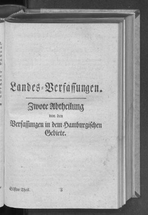 Landes=Verfassungen. Zwote Abtheilung von den Verfassungen in dem Hamburgischen Gebiete.