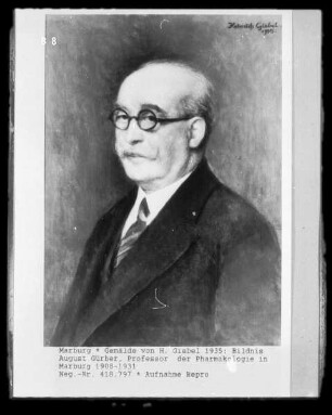 August Grüber, 1908-1931 Professor der Pharmakologie in Marburg