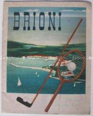 Reich illustrierter Reiseführer aus Italien mit Werbung für Reisen auf die Insel Brioni in deutscher Sprache