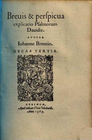 Brevis & perspicua explicatio Psalmorum Davidis, 3