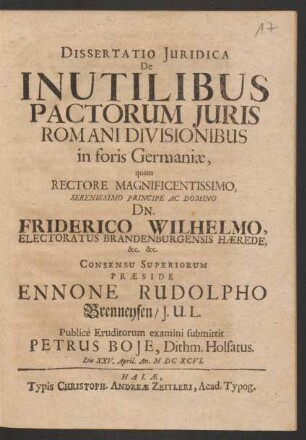 Dissertatio Iuridica De Inutilibus Pactorum Iuris Romani Divisionibus in foris Germaniae