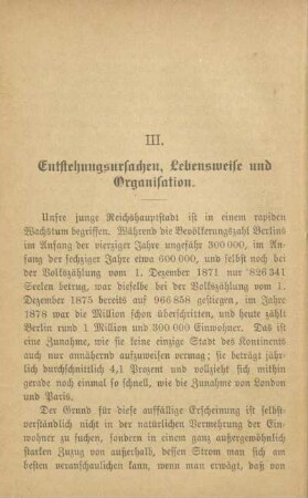 III. Entstehungsursachen, Lebensweise und Organisation