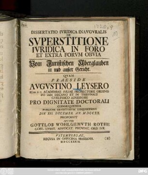 Dissertatio Ivridica Inavgvralis De Svperstitione Ivridica In Foro Et Extra Forvm Obvia