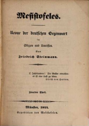 Mefistofeles : Revue d. dt. Gegenwart in Skizzen u. Umrissen. 5. 1844