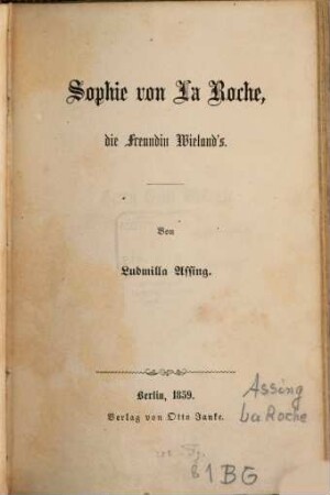 Sophie von La Roche, die Freundin Wieland's