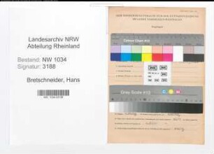 Entnazifizierung Hans Bretschneider , geb. 17.09.1908 (Hauptmann)