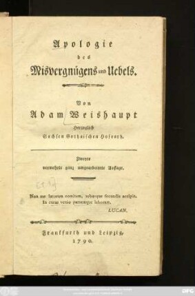 [Erster Theil]: Apologie des Misvergnügens und Uebels