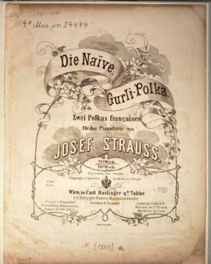 Die Naive : Polka française für d. Pianoforte ; 77. Werk