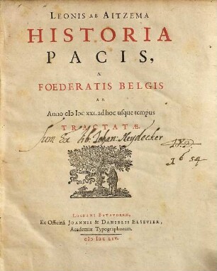 Leonis ab Aitzema Historia pacis, a foederatis Belgis ab anno MDCXXI ad hoc usque tempus tractatae