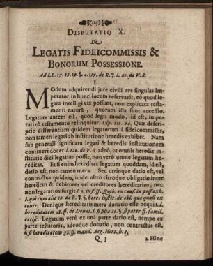Disputatio X. De Legatis Fideicommissis & Bonorum Possessione.