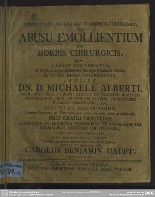 Dissertatio Inauguralis Medico-Chirurgica, De Abusu Emollientium In Morbis Chirurgicis
