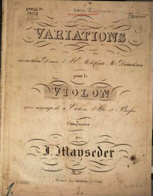 Variations : sur un thême Danois de S. E. M.r le Comte M.ce Dietrichstein ; pour le violon avec accomp. de 2 violons, alto et baße ; op. 33
