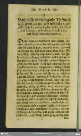 II. Balsamisch blutreinigende Tinctur, so wohl gegen alle inn- und äußerliche venerische Zufälle, als auch allen Arten von Gicht und Podagra, zu beyder gründlichen Cur und Vertilgung zu gebrauchen