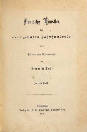 Deutsche Künstler des neunzehnten Jahrhunderts : Studien und Erinnerungen, 2