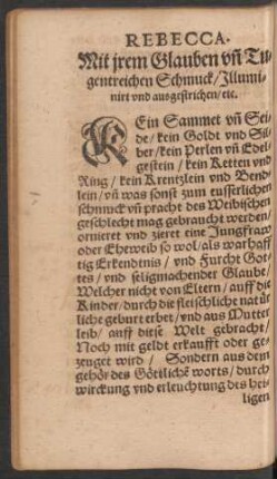 Rebecca. Mit irem Glauben und Tugentreichen Schmuck/ Illuminiert und ausgestrichen/ etc.