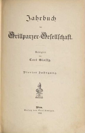 Jahrbuch der Grillparzer-Gesellschaft. 4. 1894