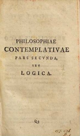 Institvtiones Philosophiae Vniversae : Usibus Academicis Accommodatae