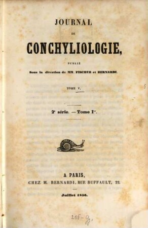 Journal de conchyliologie : comprenant lé̀tude des mollusques vivants et fossiles. 5. 1856