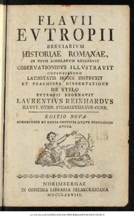 Flavii Eutropii Breviarium Historiae Romanae : In Usum Scholarum Recensuit Observationibus Illustravit Copiosissimo Latinitatis Indice Instruxit