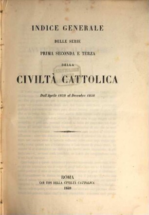 La civiltà cattolica : pubbl. periodica per tutta l'Italia. [4, 12, a]. 1859