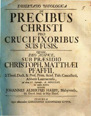 Diss. theol. de precibus Christi pro crucifixoribus suis fusis