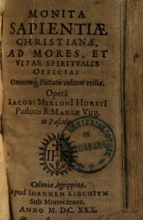 Monita sapientiae Christianae : ad mores et vitae spiritualis officia