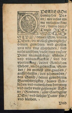 O Herre Gott himlischer Vater/ wir deine arme verlasene kinder/ bitten dich ...