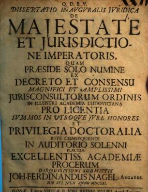 Dissertatio Inavgvralis Jvridica De Majestate Et Jurisdictione Imperatoris