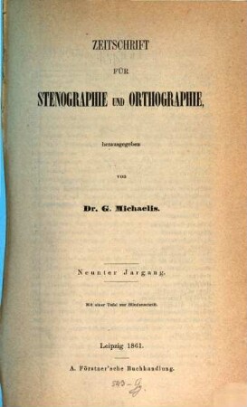 Zeitschrift für Stenographie und Orthographie. 9, 9. 1861