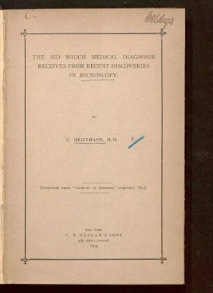 The aid which medical diagnosis receives from recent discoveries in microscopy